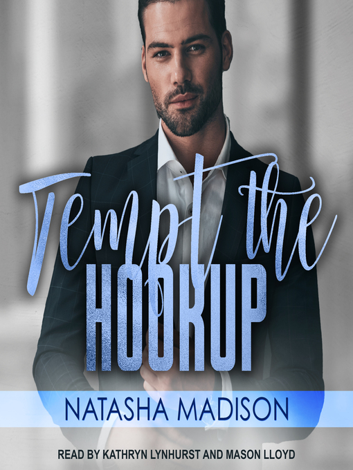Title details for Tempt the Hookup by Natasha Madison - Available